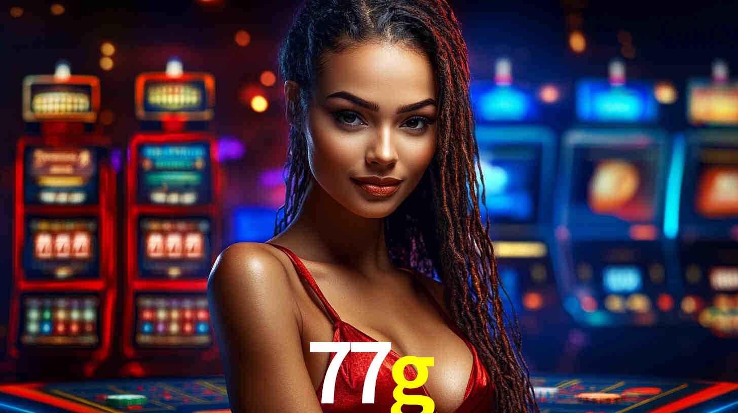 A Popularidade dos Caça-Níqueis no 77g